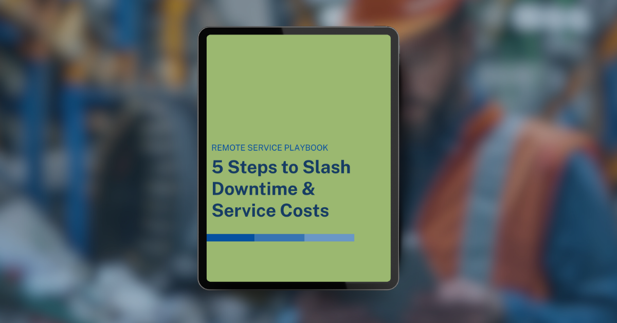 Remote Service Playbook: Cheat Sheet for Machine Builder & OEMs